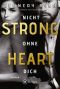 [Hoops 02] • Strong Heart · Nicht ohne dich